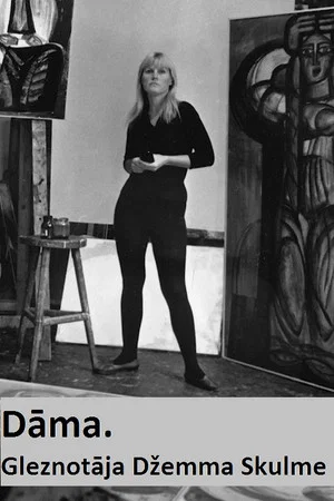 Постер: Lady. Painter Dzemma Skulme