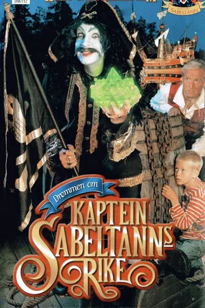 Постер: The Dream of Captain Sabertooth's Kingdom