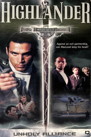 Постер: Highlander: Unholy Alliance