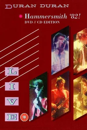 Постер: Duran Duran - Live at Hammersmith '82!