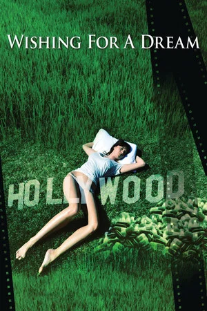 Постер: Wishing for a Dream