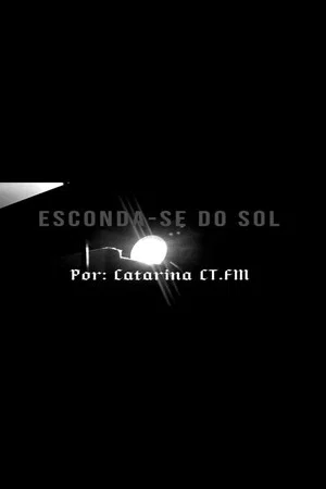 Постер: Esconda-se do Sol