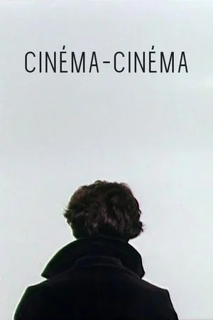 Постер: Cinéma-Cinéma