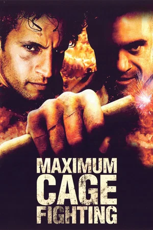 Постер: Maximum Cage Fighting