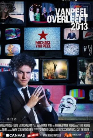 Постер: Michael van Peel: Van Peel Overleeft 2013