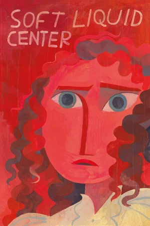 Постер: Soft Liquid Center