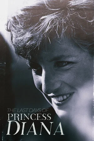 Постер: The Last Days of Princess Diana