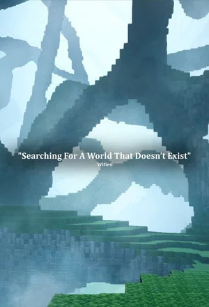 Постер: Searching for a World That Doesn't Exist