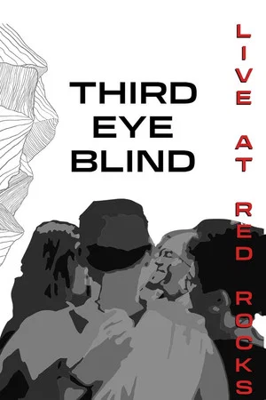 Постер: Third Eye Blind: Live at Red Rocks