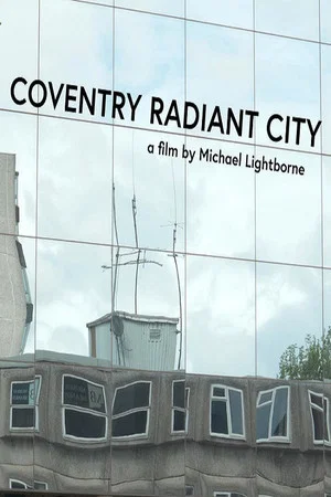 Постер: Coventry Radiant City