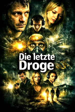 Постер: Die Letzte Droge