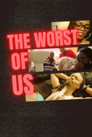 Постер: The Worst of Us