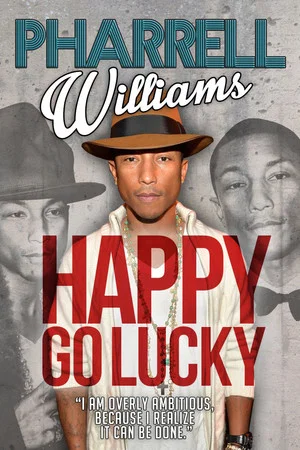 Постер: Pharrell Williams: Happy Go Lucky