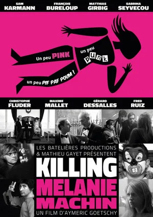 Постер: Killing Mélanie Machin
