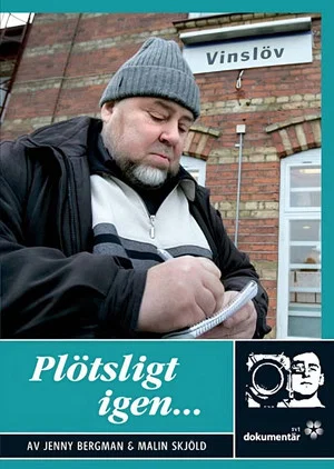 Постер: Plötsligt igen