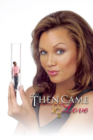 Постер: And Then Came Love