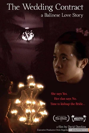 Постер: The Wedding Contract: A Balinese Love Story