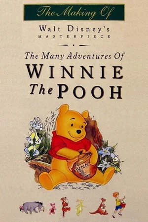 Постер: The Many Adventures of Winnie the Pooh: The Story Behind the Masterpiece