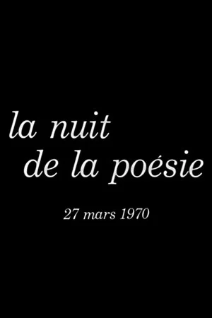 Постер: La nuit de la poésie 27 mars 1970