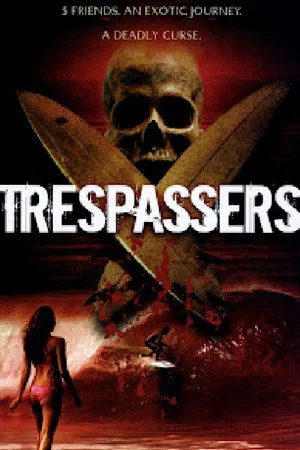Постер: Trespassers