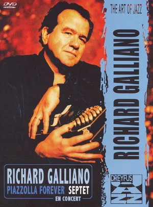 Постер: Richard Galliano Septet - Piazzolla Forever