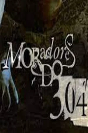 Постер: Moradores do 304