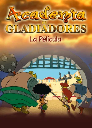 Постер: Gladiator Academy: The Movie