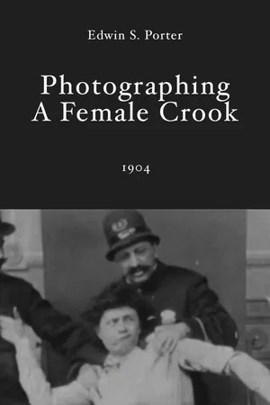 Постер: Photographing a Female Crook