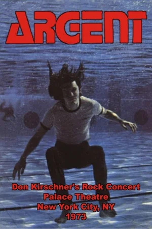 Постер: Argent - Don Kirschner's Rock Concert 1973