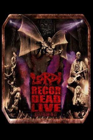 Постер: Lordi ‎- Recordead Live - Sextourcism In Z7