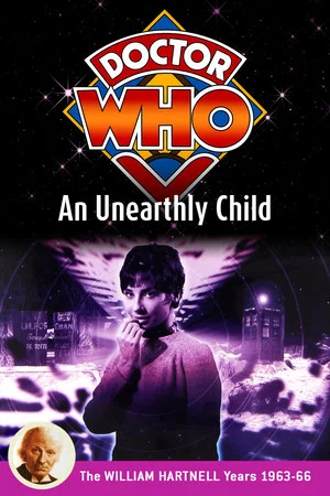 Постер: Doctor Who: An Unearthly Child
