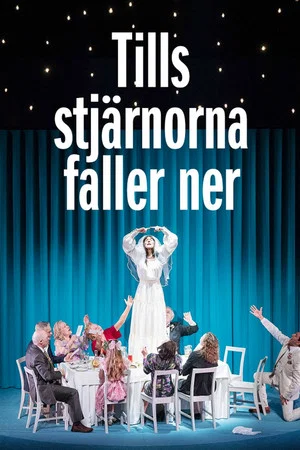 Постер: Tills stjärnorna faller ner