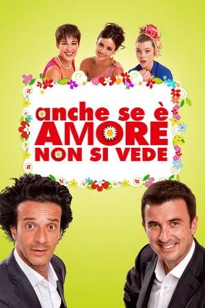 Постер: Anche se è amore non si vede