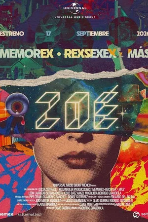 Постер: ZOE: MEMOREX + REXSEXEX AND MORE
