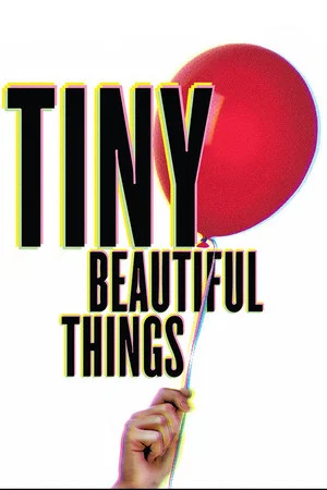 Постер: Tiny Beautiful Things