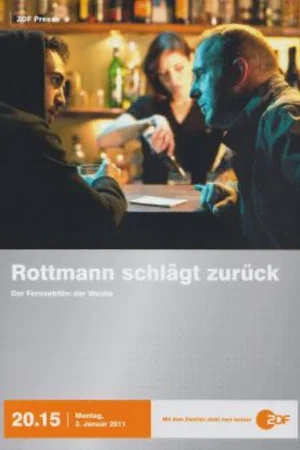 Постер: Rottmann schlägt zurück