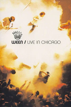 Постер: Ween: Live in Chicago