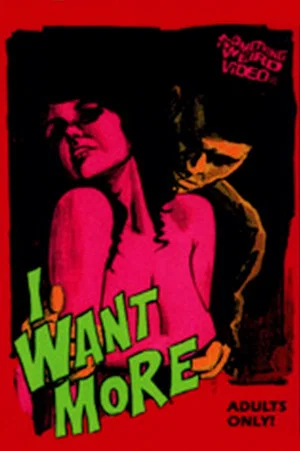 Постер: I Want More