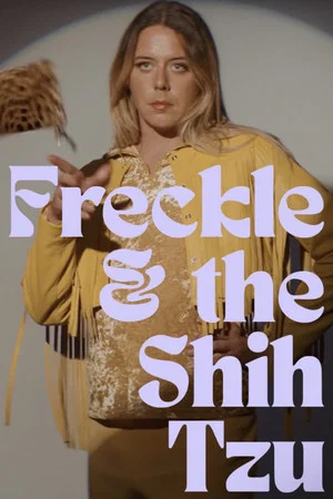 Постер: Freckle & the Shih Tzu