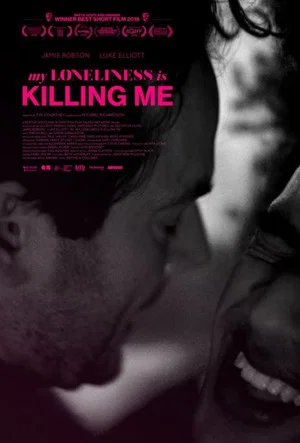 Постер: My Loneliness Is Killing Me