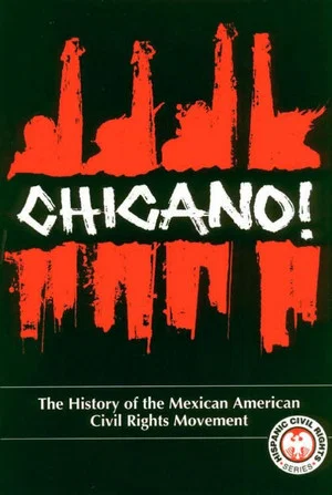 Постер: Chicano! The History of the Mexican-American Civil Rights Movement