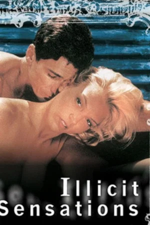 Постер: Illicit Sensations
