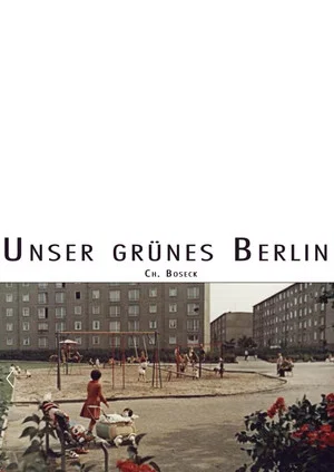 Постер: Unser grünes Berlin