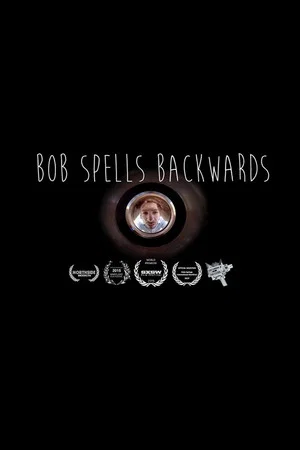 Постер: Bob Spells Backwards