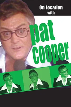 Постер: On Location with Pat Cooper