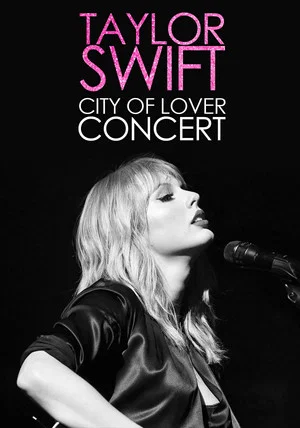 Постер: Taylor Swift City of Lover Concert