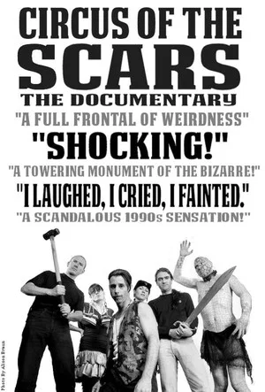 Постер: Circus of the Scars: The Insider Odyssey of the Jim Rose Circus Sideshow
