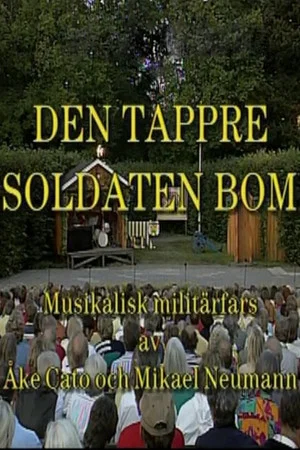 Постер: Den tappre soldaten Bom