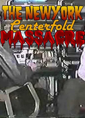 Постер: The New York Centerfold Massacre