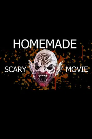 Постер: Homemade Scary Movie